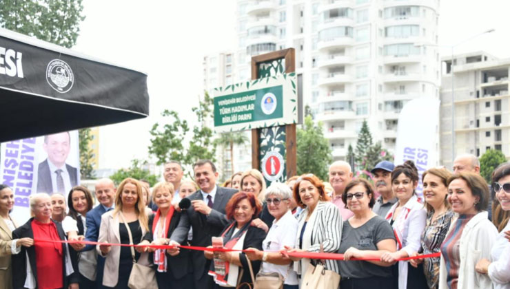 Yenişehir Belediyesi'nden Türk Kadınlar Birliği Parkı