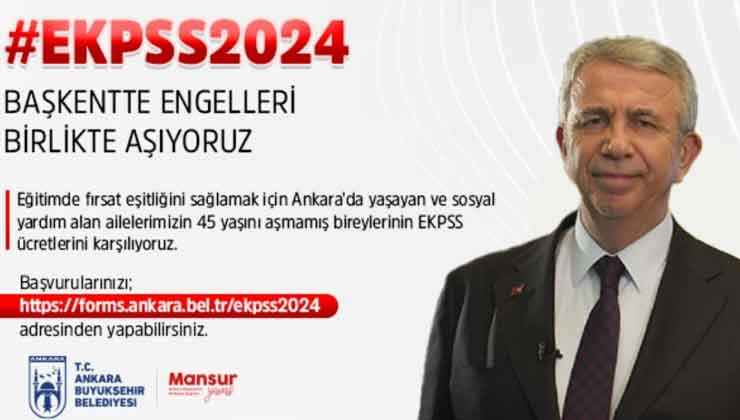 Yavaş'tan EKPSS Adaylarının Sınav Ücretlerine Destek