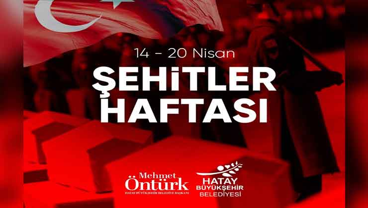 Öntürk'ten Şehitler Haftası Mesajı