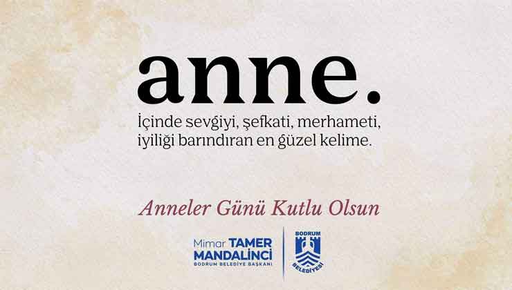 Mandalinci'den Anneler Günü Mesajı