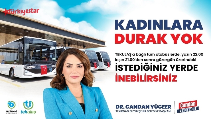 Tekirdağ Büyükşehir Belediyesi, toplu taşıma araçlarının kullanımında kadınların güvenliğini artırmak ve daha rahat seyahat etmelerine imkân sağlamak amacıyla ‘Kadınlara Durak Yok’ sloganıyla güvenli ve konforlu ulaşım uygulamasını başlattı.