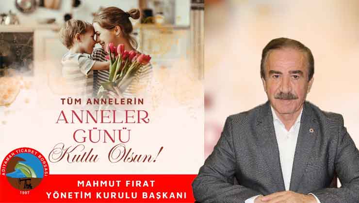 Başkan Fırat'tan Anneler Günü Mesajı