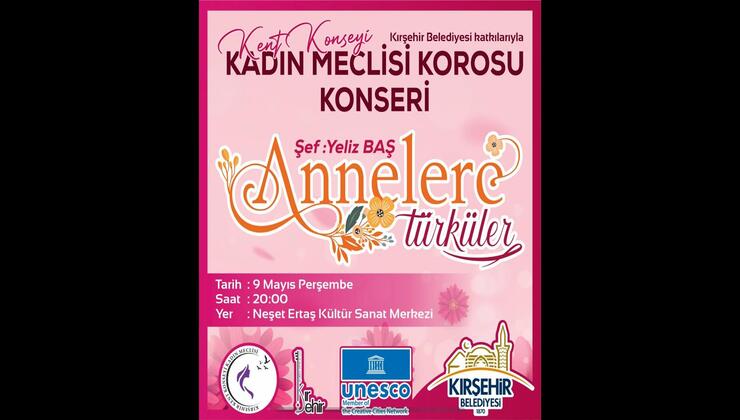 Kırşehir Kent Konseyi ve Kırşehir Belediyesi işbirliği ile hazırlanan Kadın Meclisi Korosu Konseri 9 Mayıs 2024 Perşembe günü Neşet Ertaş Kültür Sanat Merkezi’nde saat 20:00’da gerçekleştirilecek.